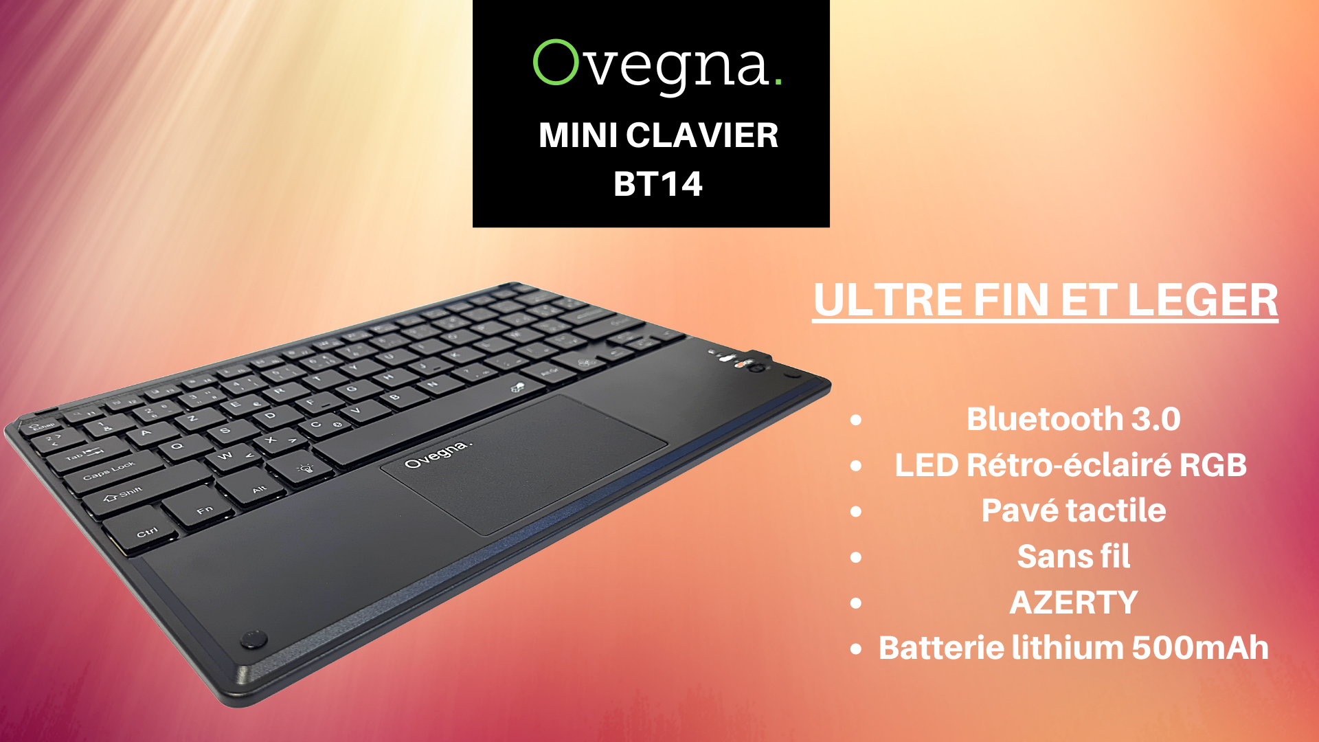 ovegna-bt14-ultra-fine-bluetooth-3-0-azerty-keyboard-led-backlit-7-colours-touchpad-lithium-battery-for-smartphones-smarttvs-and-tablets-in-android-windows-and-ios--53